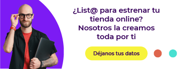 ¿List@ para estrenar tu tienda online? Nosotros la creamos toda por ti.